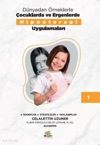 Produktbild: D&uuml;nyadan &Ouml;rneklerle Cocuklarda ve Ergenlerde Hipnoterapi Uygulamalari 1