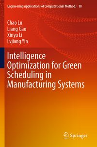 Produktbild: Intelligence Optimization for Green Scheduling in Manufacturing Systems
