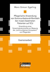 Produktbild: Pflegerische Anwendung von Kommunikationshilfsmitteln bei invasiv-beatmeten Patienten auf ICU