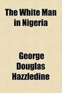Produktbild: The White Man in Nigeria