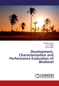 Produktbild: Development, Characterization and Performance Evaluation of Biodiesel