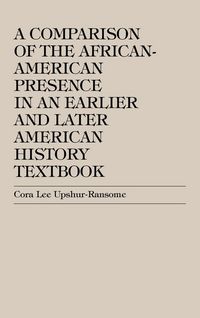 Produktbild: Comparison of the African-American Presence in an Earlier and Later American History Textbooks