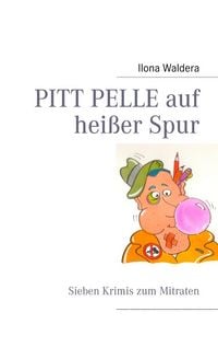 Produktbild: PITT PELLE auf hei&szlig;er Spur