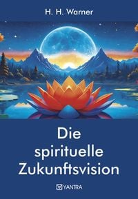 Produktbild: Die spirituelle Zukunftsvision