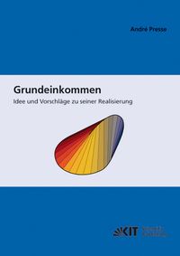 Produktbild: Grundeinkommen: Idee und Vorschl&auml;ge zu seiner Realisierung