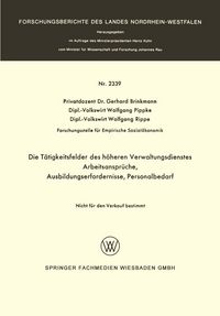 Produktbild: Die T&auml;tigkeitsfelder des h&ouml;heren Verwaltungsdienstes