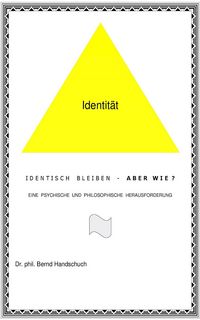 Produktbild: Identisch bleiben - aber wie? (Teil 2)