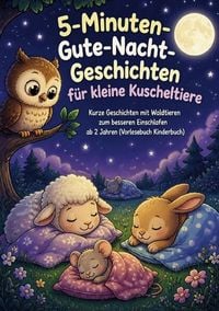 Produktbild: 5-Minuten-Gute-Nacht-Geschichten f&uuml;r kleine Kuscheltiere