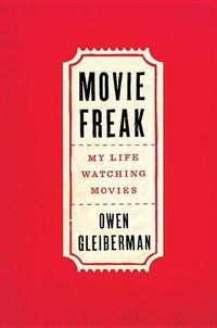 Bild vom Artikel Movie Freak: My Life Watching Movies vom Autor 