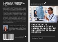 Produktbild: La Facultad De Enfermer&iacute;a a Tiempo Parcial Como Se Define En El Modelo De Becas De Boyer.