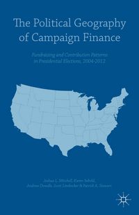 Produktbild: The Political Geography of Campaign Finance