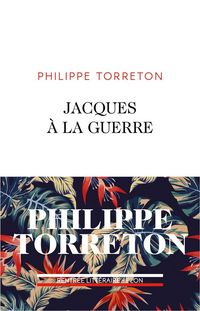 Produktbild: Torreton, P: Jacques &agrave; la guerre