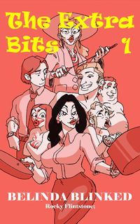Produktbild: Belinda Blinked; The Extra Bits 1
