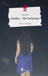 Produktbild: Perdita - Die Verlorene. Life is a Story - story.one