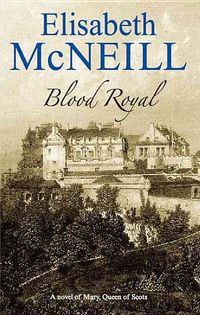 Produktbild: McNeill, E: Blood Royal