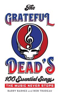 Produktbild: Grateful Dead's 100 Essential Songs
