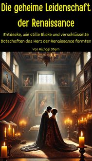 Produktbild: Die geheime Leidenschaft der Renaissance