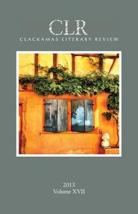Produktbild: Clackamas Literary Review XVII