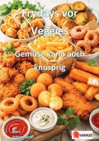 Produktbild: Frydays for Veggies - Gem&uuml;se kann auch knusprig