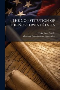 Produktbild: The Constitution of the Northwest States