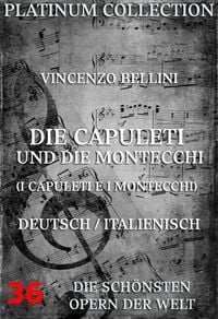 Produktbild: Die Capuleti und die Montecchi (I Capuleti E I Montecchi)