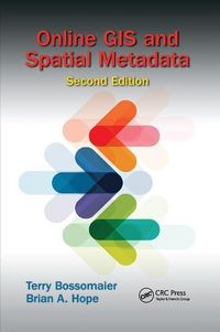 Produktbild: Bossomaier, T: Online GIS and Spatial Metadata