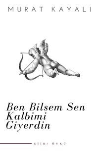 Produktbild: Ben Bilsem Sen Kalbimi Giyerdin