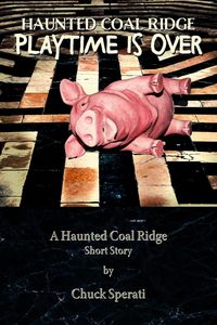 Produktbild: Playtime is Over (Haunted Coal Ridge, #26)