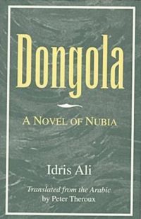 Produktbild: Dongola: A Novel of Nubia