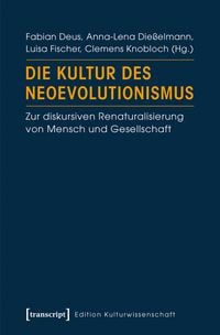 Produktbild: Die Kultur des Neoevolutionismus