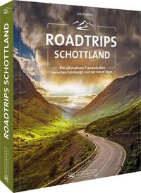 Bild vom Artikel Roadtrips Schottland vom Autor Udo Haafke