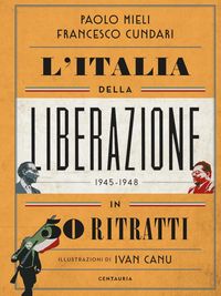 Produktbild: L' Italia della liberazione in 50 ritratti