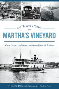 Produktbild: Travel History of Martha's Vineyard