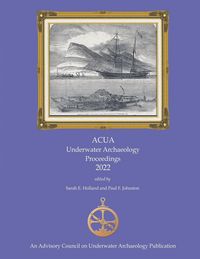 Produktbild: ACUA Underwater Archaeology Proceedings 2022