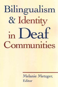Produktbild: Bilingualism and Identity in Deaf Communities