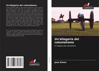 Produktbild: Un'allegoria del colonialismo