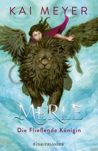 Produktbild: Merle. Die Flie&szlig;ende K&ouml;nigin