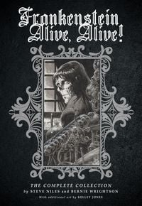 Produktbild: Frankenstein Alive, Alive: The Complete Collection
