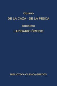 Produktbild: De la caza. De la pesca. Lapidario &oacute;rfico.