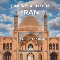 Produktbild: Eine Reise in den Iran