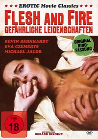 Produktbild: Flesh and Fire - Gef&auml;hrliche Leidenschaften