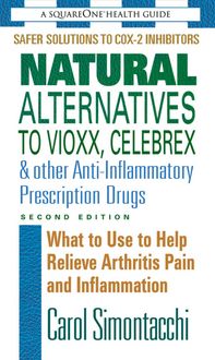 Produktbild: Natural Alternatives to Vioxx, Celebrex & Other Anti-Inflammatory Prescription Drugs