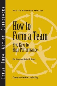 Produktbild: How to Form a Team: Five Keys to High Performance