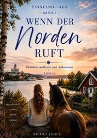 Produktbild: Finnland-Saga / Wenn der Norden ruft