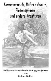 Produktbild: Kiemenmensch, Au&szlig;erirdische, Riesenspinnen und andere Kreaturen