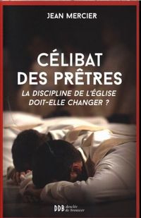 Produktbild: C&eacute;libat des pr&ecirc;tres