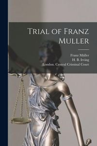 Produktbild: Trial of Franz Muller [microform]