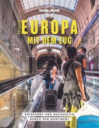 Bild vom Artikel Lonely Planet Bildband Entdecke Europa mit dem Zug vom Autor Tom Hall