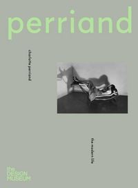 Produktbild: Charlotte Perriand: The Modern Life