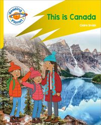 Produktbild: Reading Planet: Rocket Phonics - Target Practice - This is Canada - Yellow